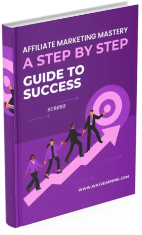 Affiliate Marketing Mastery: A Step-by-Step Guide to Success 2