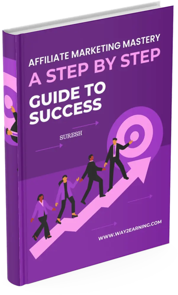 Affiliate Marketing Mastery: A Step-by-Step Guide to Success 1